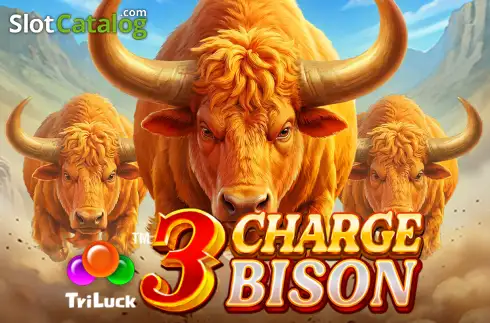 3 Charge Bison -