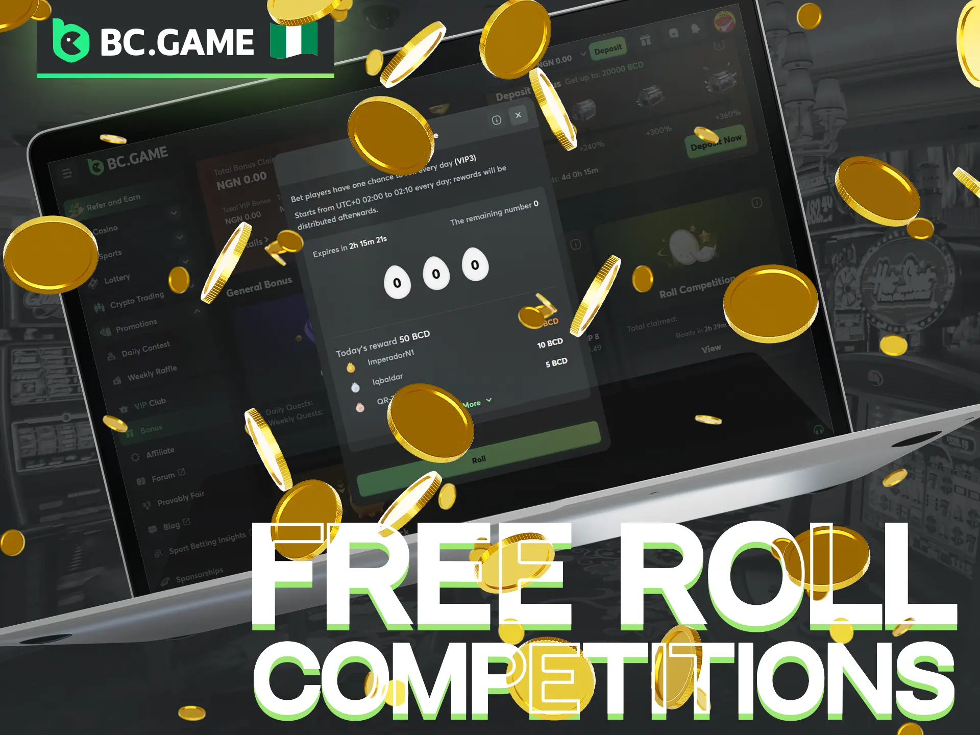 A good BC Game Free Roll Competitions bonus for a successful game.