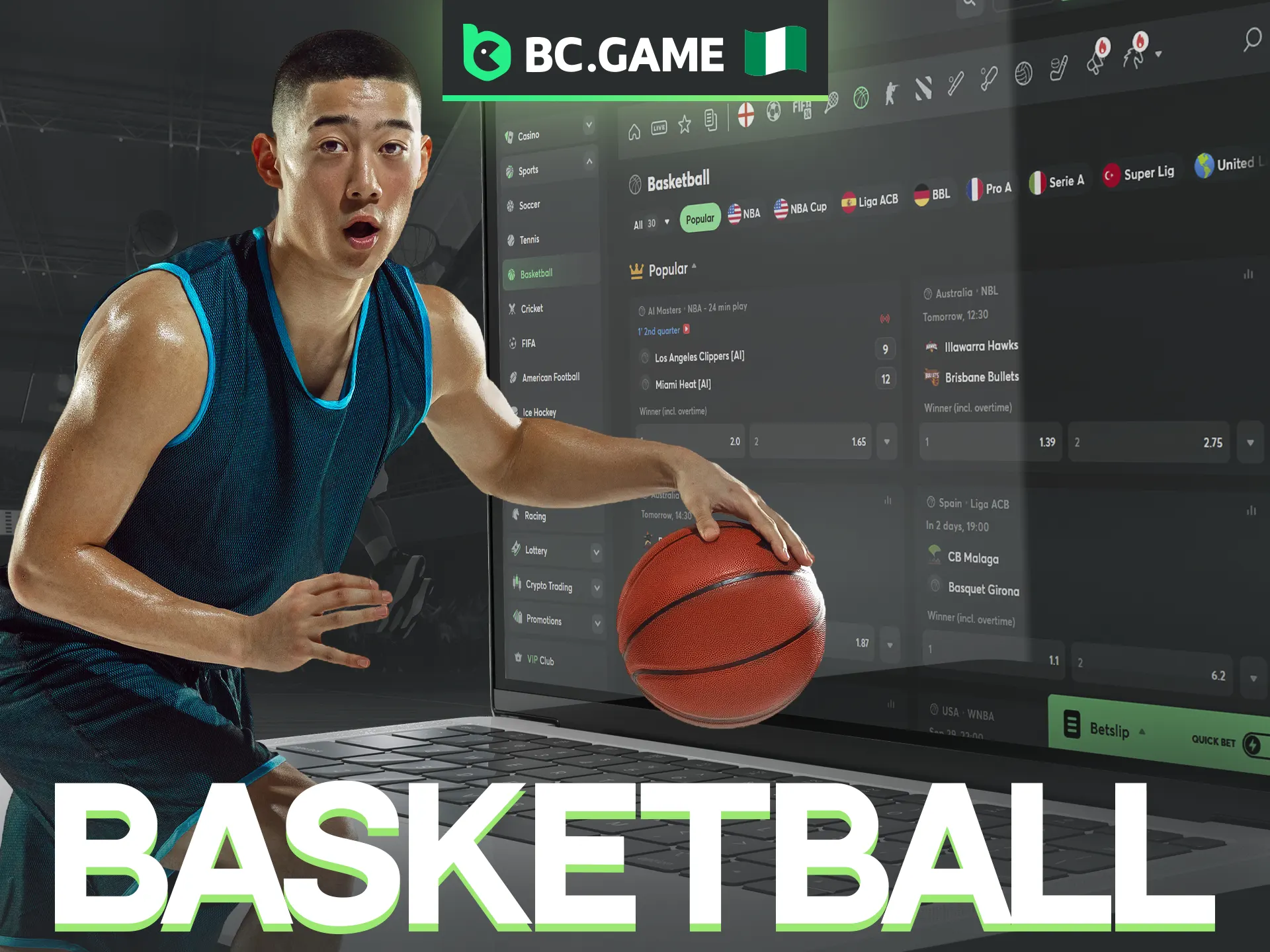 Use BC Game for basketball betting.