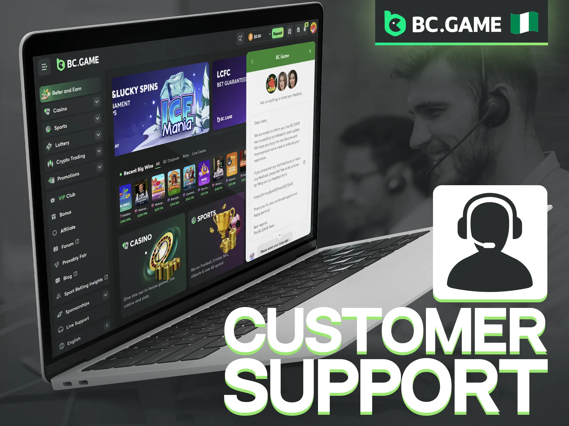 BC Game support team specialists work around the clock and can help you anytime.