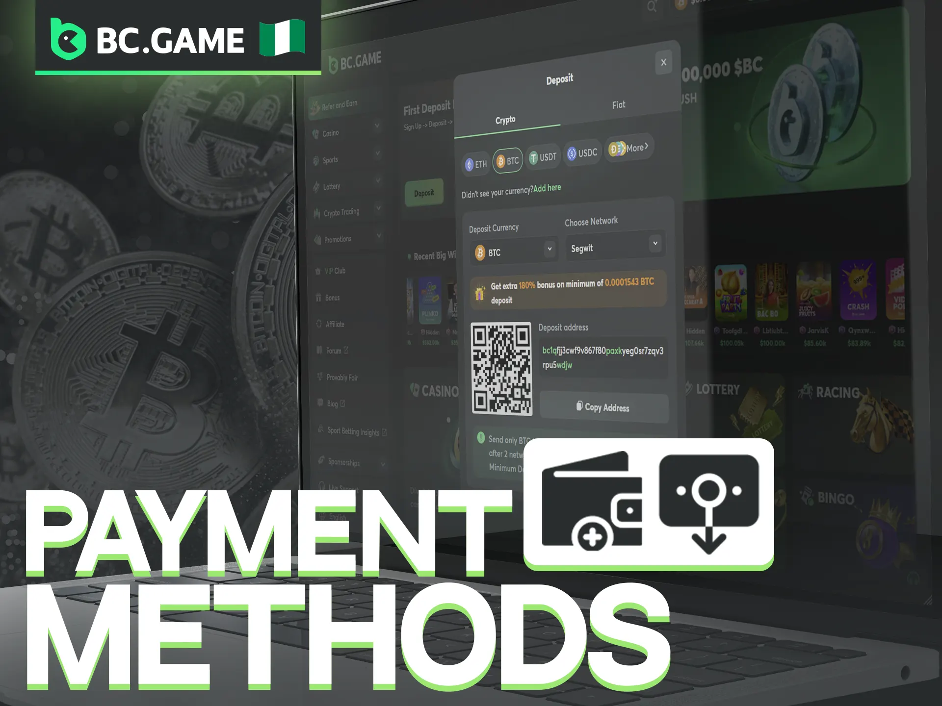 BC Game supports variety of popular payment methods in Nigeria.