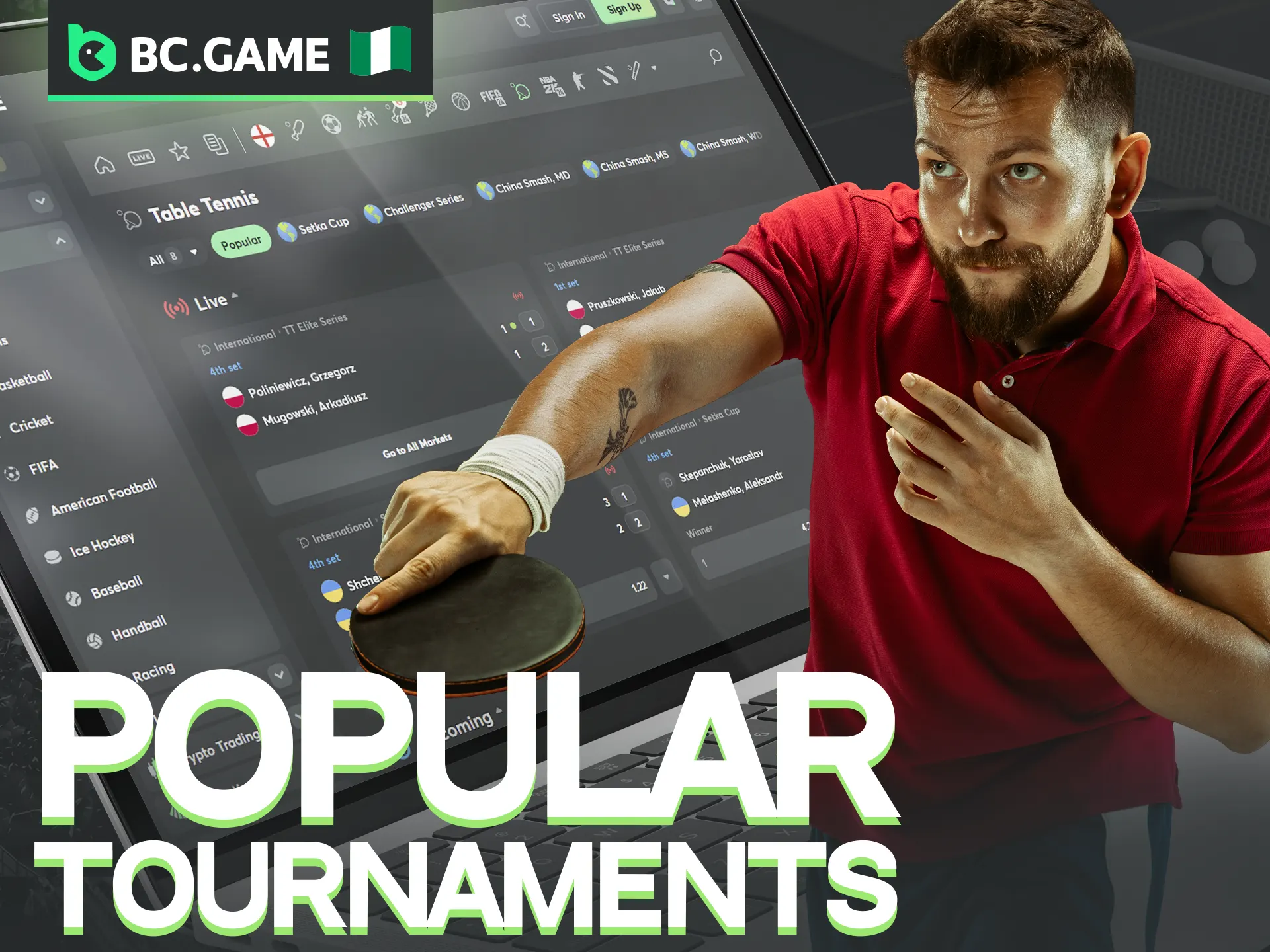 Popular local and international table tennis tournaments are available in the betting section of the BC Game platform.