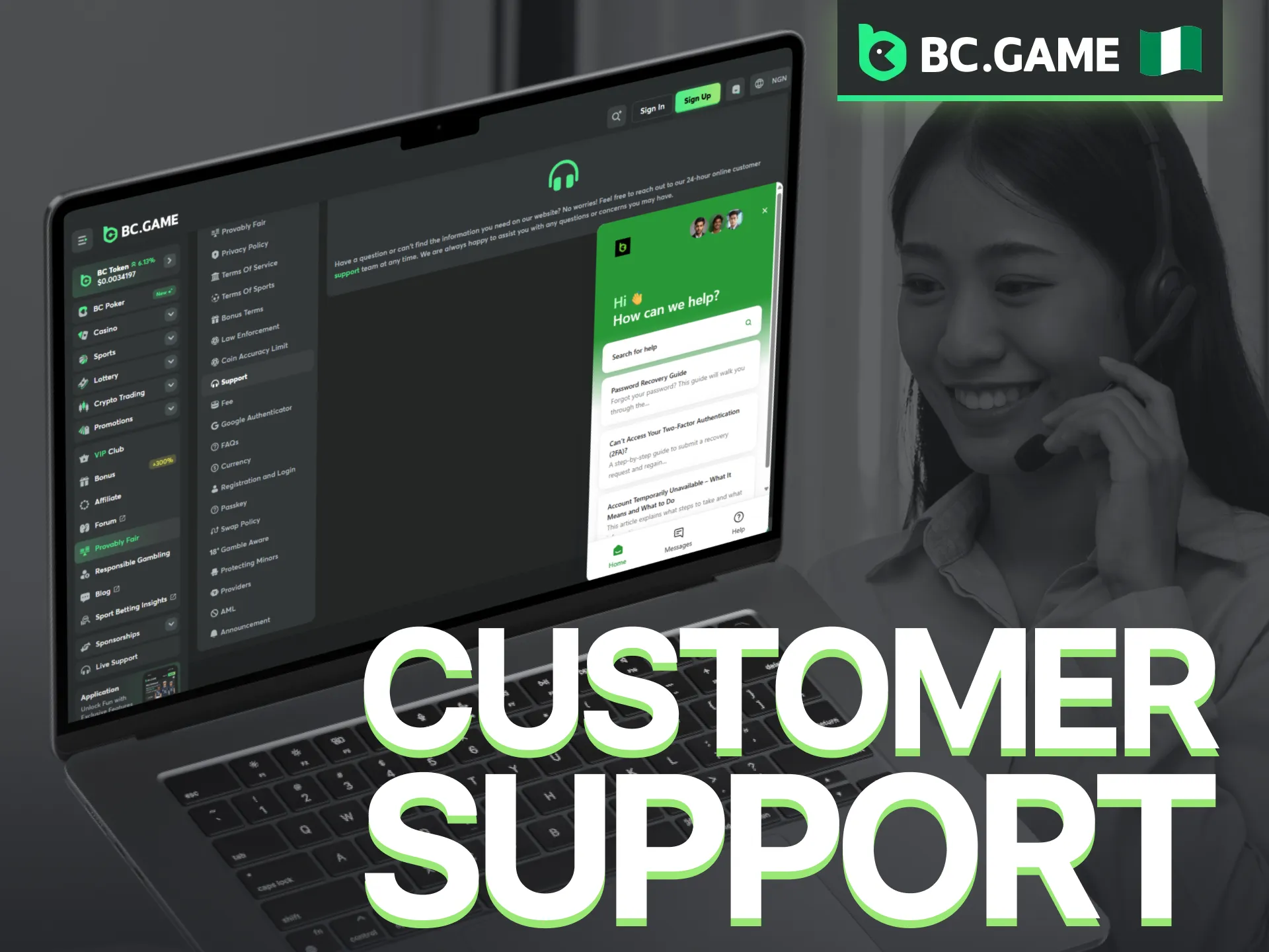 The BC Game assistance team is available to assist you at any time.
