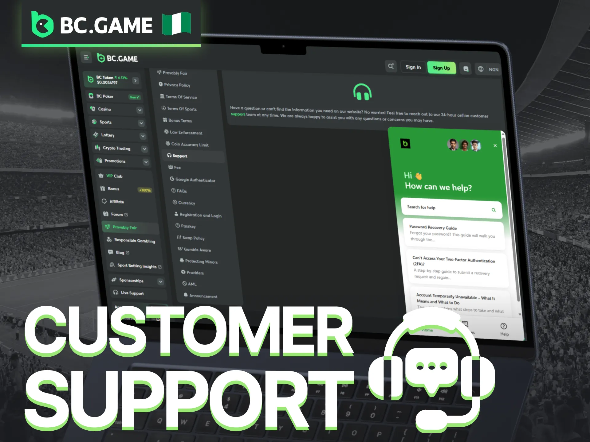 BC Game customer service will assist you if you encounter difficulties with your account.