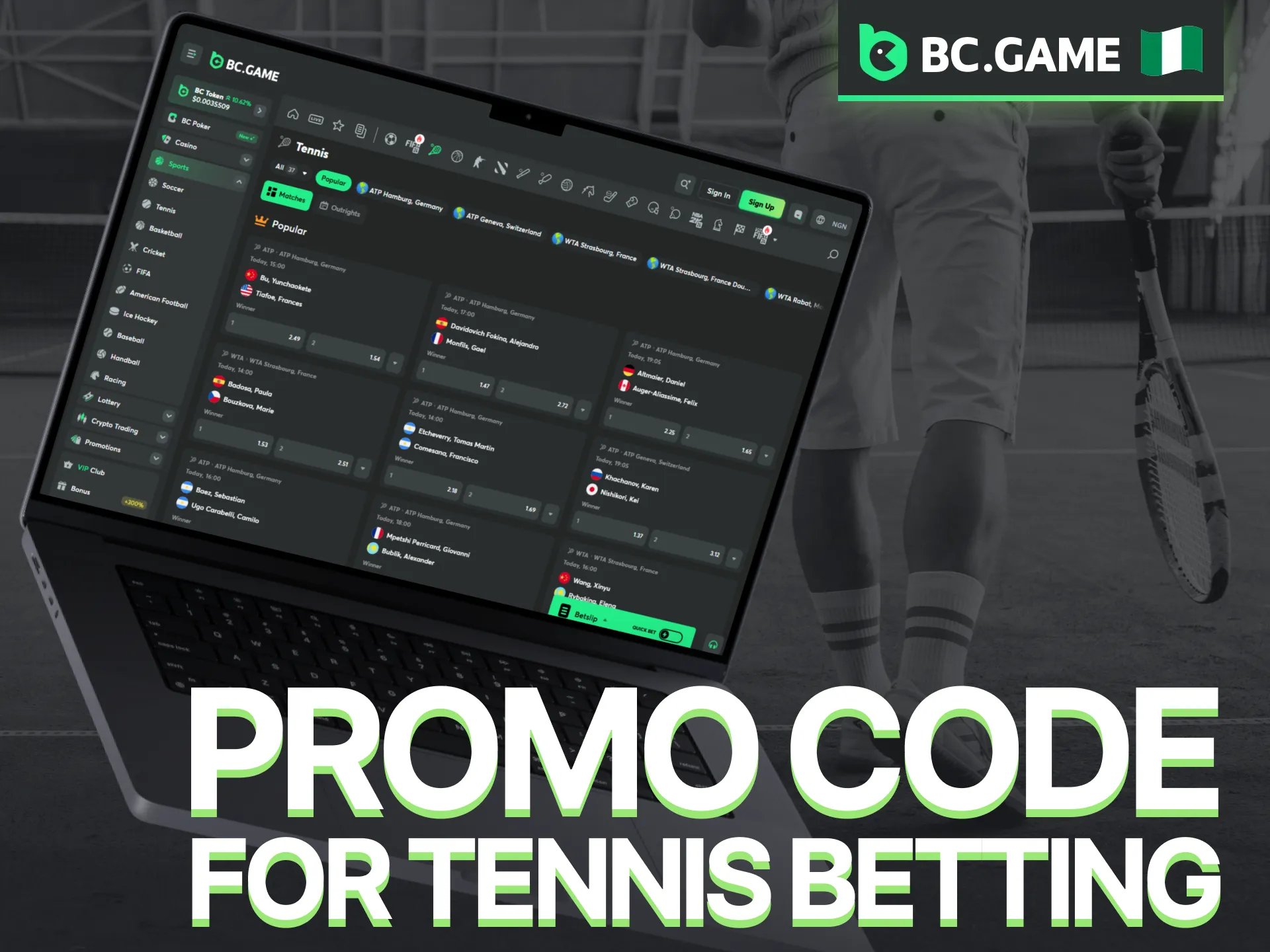 Apply your BC Game promo code in Nigeria for special tennis betting rewards.