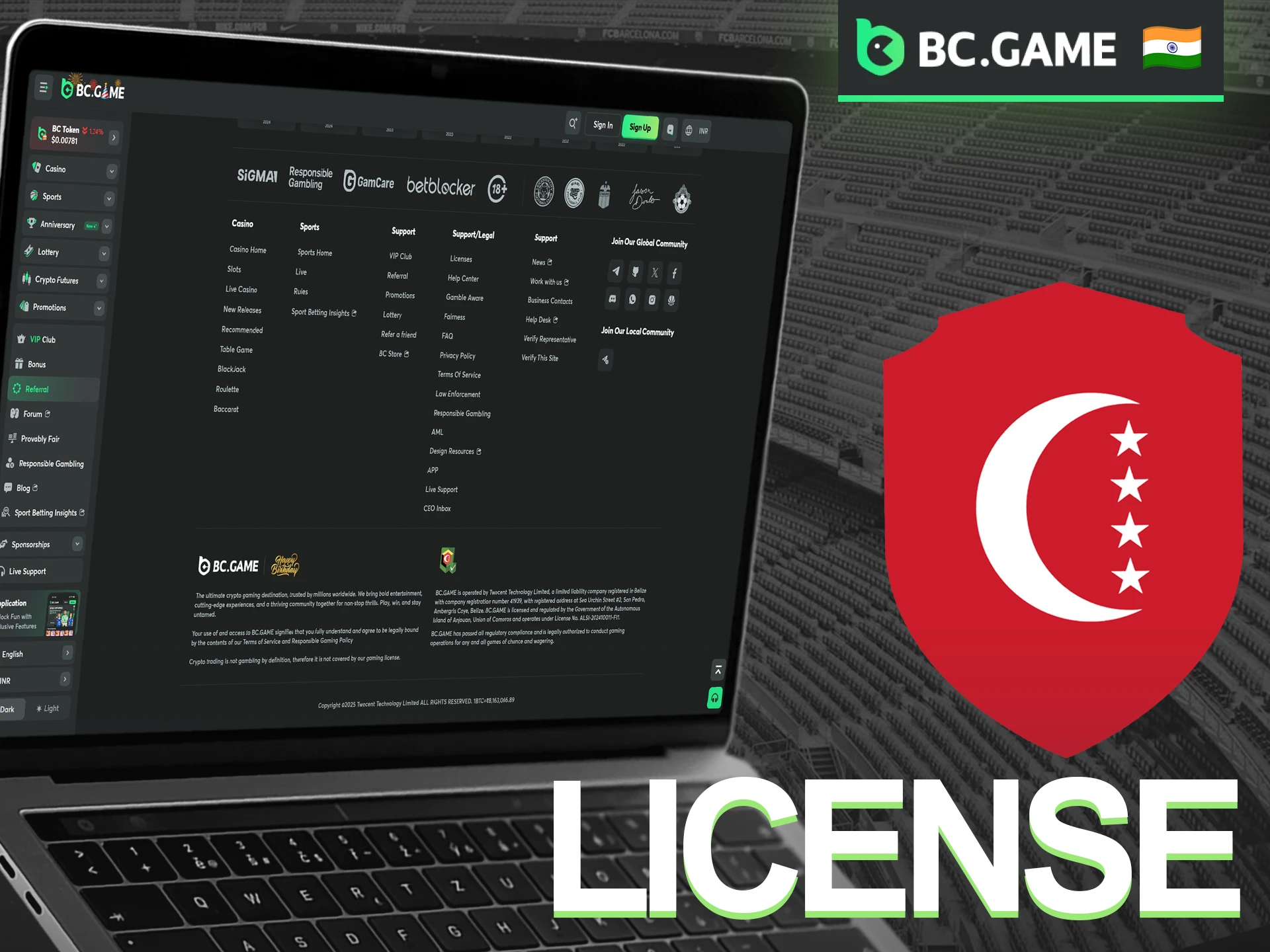BC Game operates under a global gaming license, ensuring a secure and regulated environment for players in India.