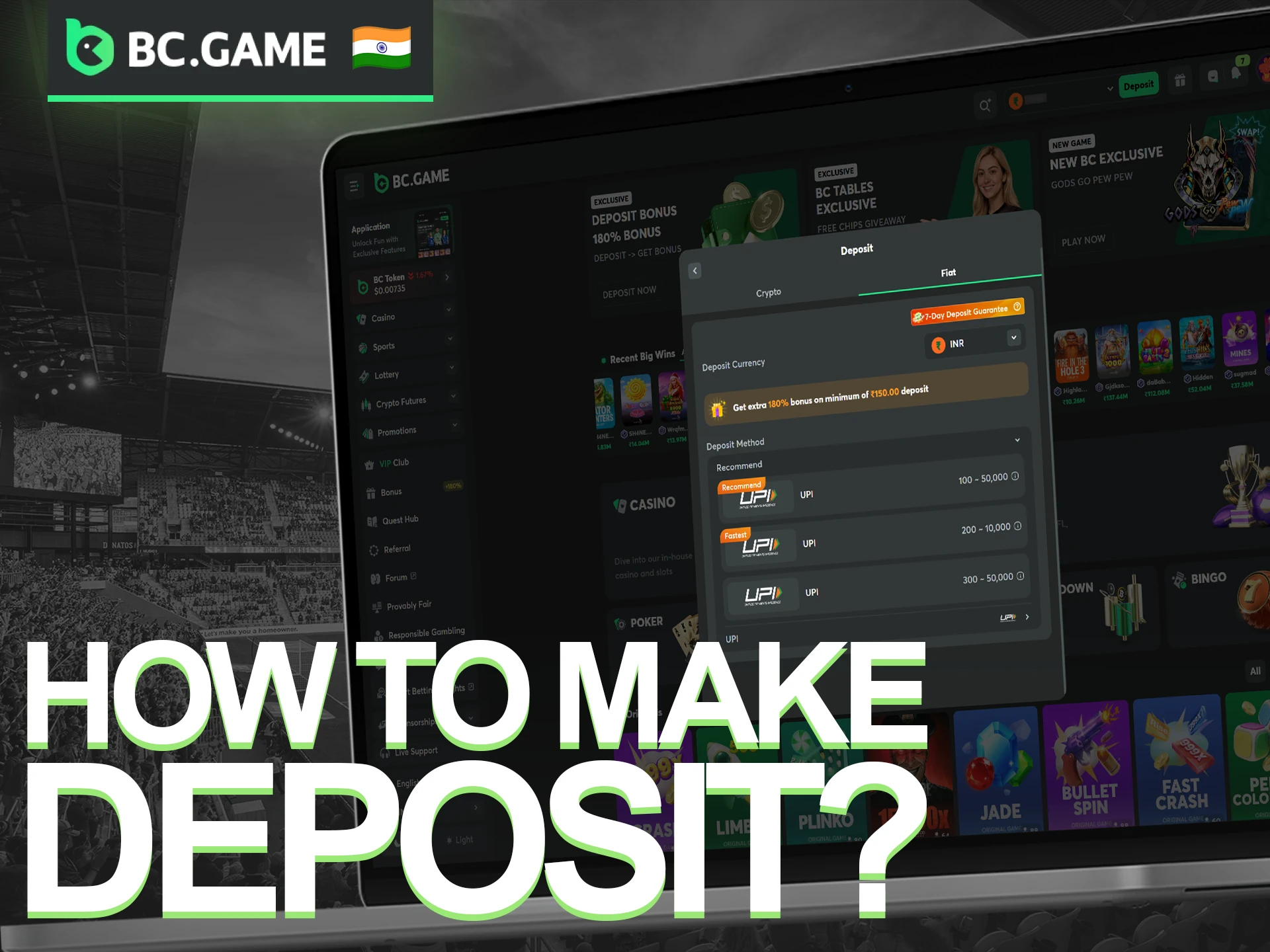 Follow the official guide to learn How to Make a Deposit on a BC Game and play in India.