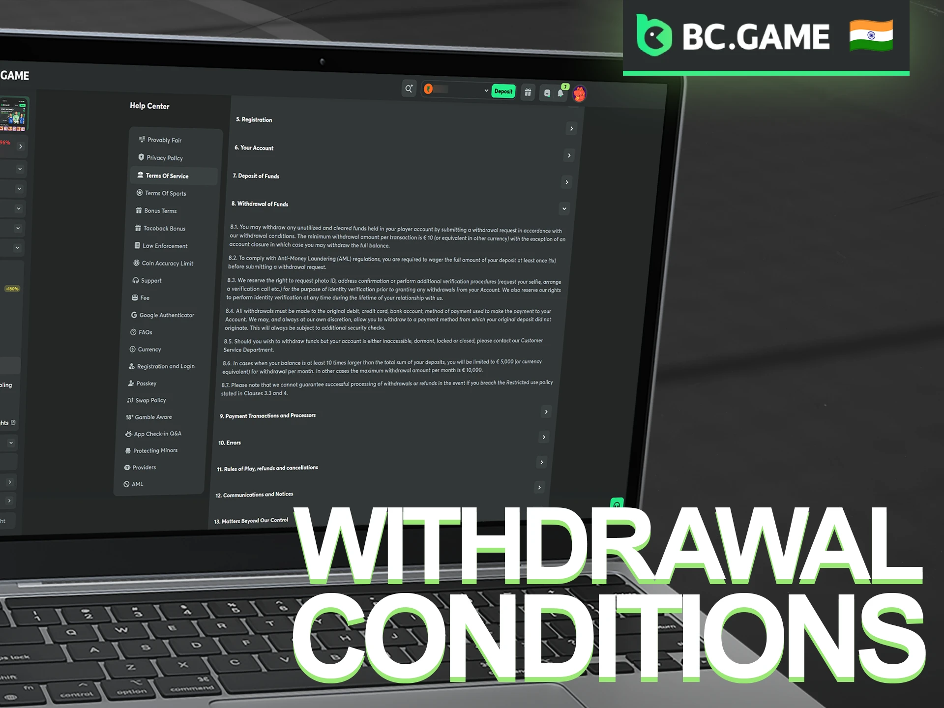 Review all Withdrawal Conditions from BC Game to ensure a smooth payout process.