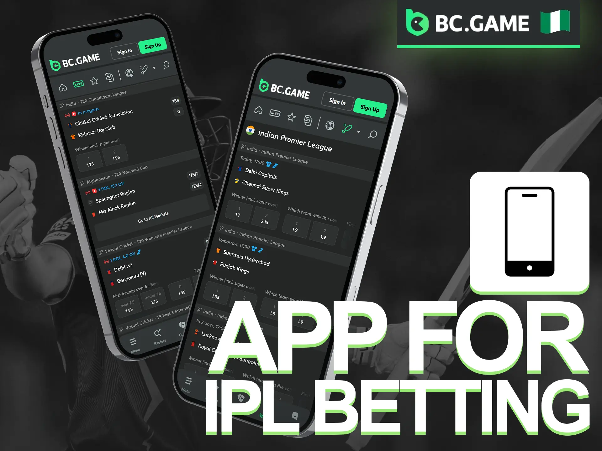 Download the official mobile software to bet on BC Game IPL.